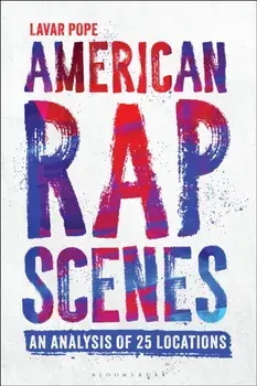 American Rap Scenes. An Analysis of 25 Locations, Paperback/***