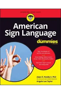 American Sign Language for Dummies with Online Videos - Adan R. Penilla