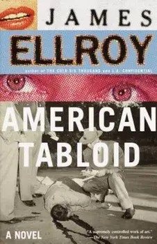 American Tabloid: Underworld USA (1), Paperback/James Ellroy