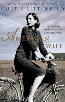 American Wife, Paperback/Curtis Sittenfeld