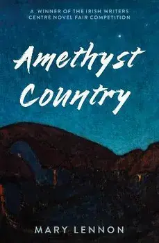 AMETHYST COUNTRY, Paperback/Mary Lennon