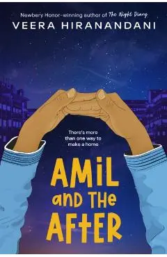 Amil and the After - Veera Hiranandani