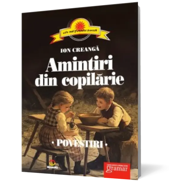 Amintiri din copilărie. Povestiri