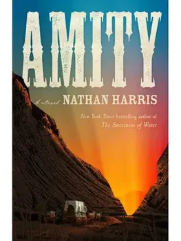 AMITY. from the Booker-longlisted author of The Sweetness of Water, Paperback/Nathan Harris