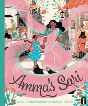Amma's Sari, Hardback/Sandhya Parappukkaran