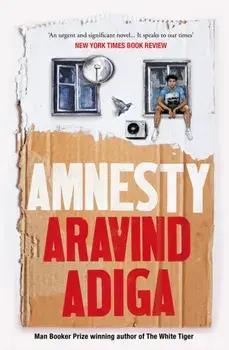 Amnesty, Paperback/Aravind Adiga