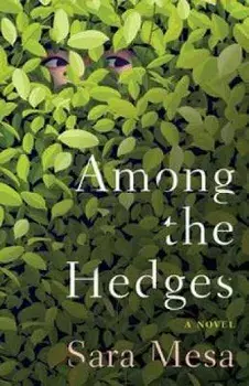 Among the Hedges, Paperback/Sara Mesa