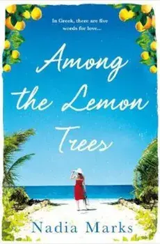 Among the Lemon Trees, Paperback/Nadia Marks