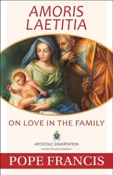 Amoris Laetitia: On Love in the Family, Paperback/Pope Francis