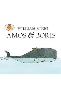 Amos & Boris - William Steig