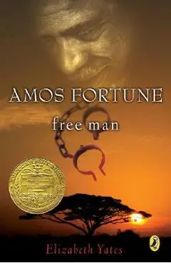 Amos Fortune, Free Man - Elizabeth Yates