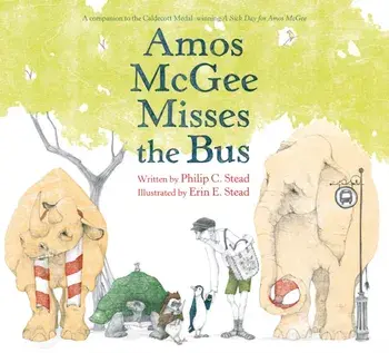 Amos McGee Misses the Bus, Hardcover/Philip C. Stead