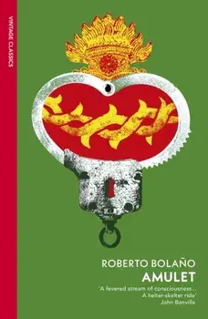 Amulet, Paperback/Roberto Bolano