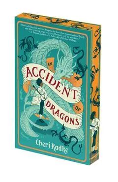 An Accident of Dragons: Deluxe Limited Edition - Cheri Radke