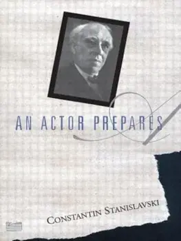An Actor Prepares, Paperback/Constantin Stanislavski