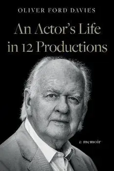 An Actor's Life in 12 Productions, Paperback/Oliver Ford Davies