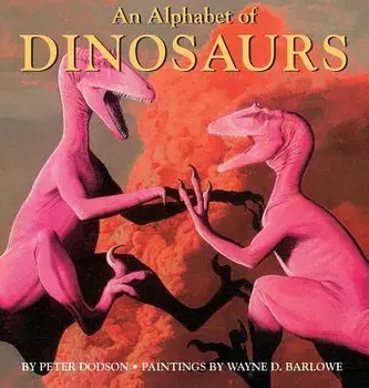 An Alphabet of Dinosaurs, Hardcover/Peter Dodson