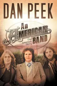 An American Band, Paperback/Dan Peek