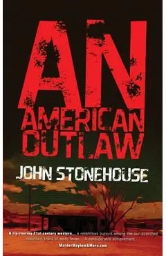 An American Outlaw - John Stonehouse