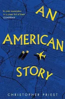 An American Story, Paperback/Christopher Priest