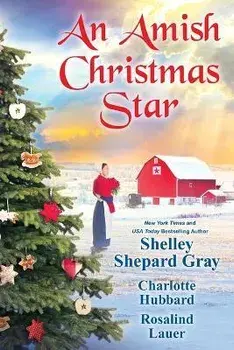 An Amish Christmas Star, Paperback/Shelley Shepard Gray