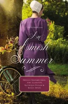 An Amish Summer: Four Novellas, Paperback/Shelley Shepard Gray