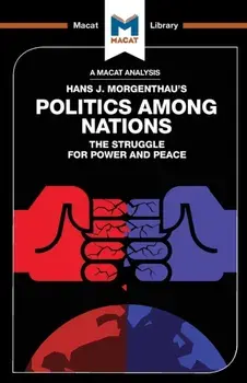 An Analysis of Hans J. Morgenthau's Politics Among Nations, Paperback/Ramon Pacheco Pardo