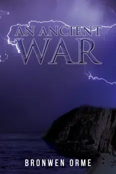 An Ancient War, Paperback/Bronwen Orme