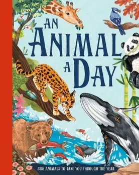An Animal a Day, Hardback/Miranda Smith