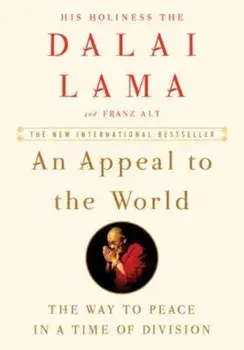 An Appeal to the World: The Way to Peace in a Time of Division, Hardcover/Dalai Lama