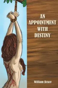 An Appointment with Destiny, Paperback/William Bruce