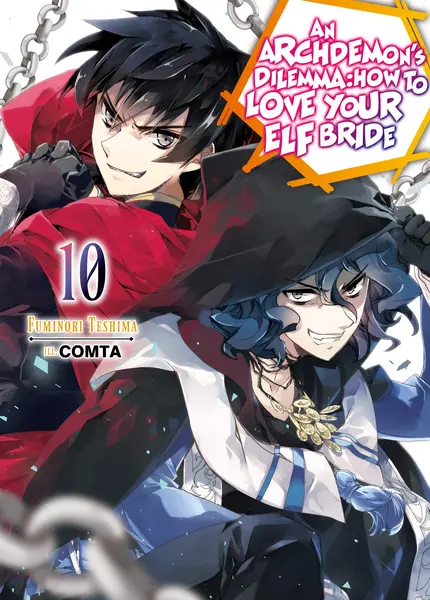 An Archdemon's Dilemma: How to Love Your Elf Bride: Volume 10 | Fuminori Teshima