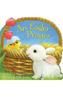 An Easter Prayer - Amy Parker