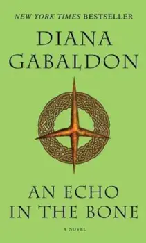 An Echo in the Bone, Paperback/Diana Gabaldon