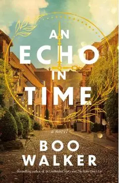 An Echo in Time - Boo Walker