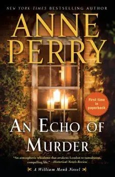 An Echo of Murder: A William Monk Novel, Paperback/Anne Perry
