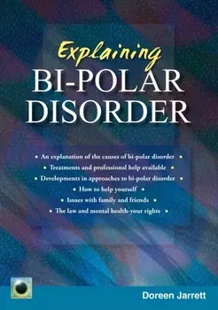 An Emerald Guide to Explaining Bi-Polar Disorder. Second Edition 2024, Paperback/Doreen Jarrett
