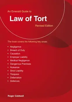 An Emerald Guide to The Law of Tort, Paperback/Roger Caldwell