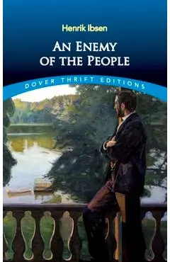 An Enemy of the People - Henrik Ibsen