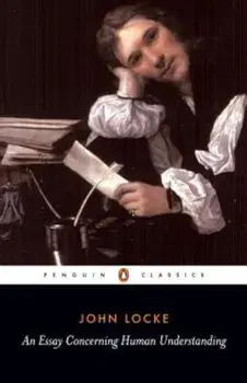 An Essay Concerning Human Understanding, Paperback/John Locke