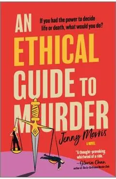 An Ethical Guide to Murder - Jenny Morris