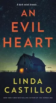 An Evil Heart. A Novel, Paperback/Linda Castillo