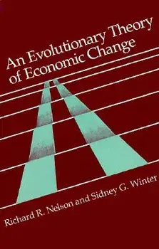 An Evolutionary Theory of Economic Change, Paperback/Richard R. Nelson