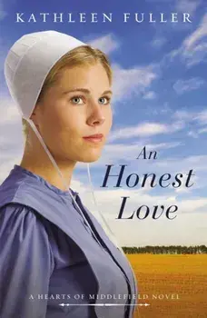 An Honest Love, Paperback/Kathleen Fuller