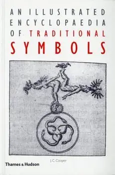 An Illustrated Encyclopaedia of Traditional Symbols, Paperback/J. C. Cooper