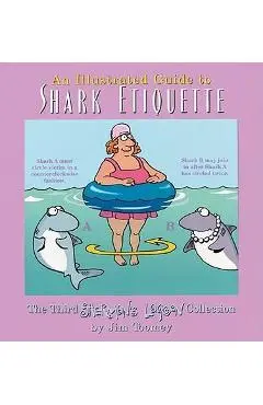 An Illustrated Guide to Shark Etiquette - Jim Toomey