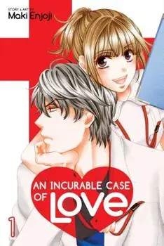 An Incurable Case of Love, Vol. 1, Paperback/Maki Enjoji