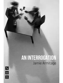 An Interrogation, Paperback/Jamie Armitage