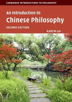 An Introduction to Chinese Philosophy, Paperback/Karyn Lai
