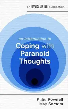 An Introduction to Coping with Paranoid Thoughts, Paperback/May Sarsam